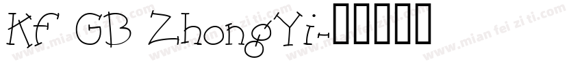KF GB ZhongYi字体转换